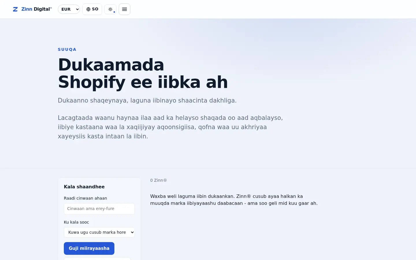 Dukaan-weynaha dukaamada Shopify ee suuqa Zinn Digital®